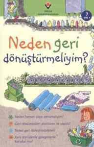 Neden Geri Dönüştürmeliyim? - Tübitak Yayınları