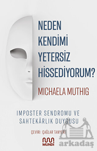 Neden Kendimi Yetersiz Hissediyorum? - Mundi