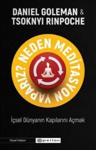 Neden Meditasyon Yaparız? İçsel Dünyanın Kapılarını Açmak - 1