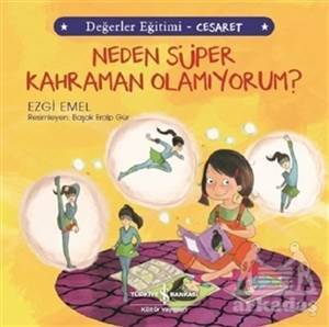 Neden Süper Kahraman Olamıyorum? - Değerler Eğitimi Cesaret - 1