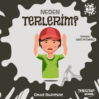 Neden Terlerim? - The Kitap Çocuk