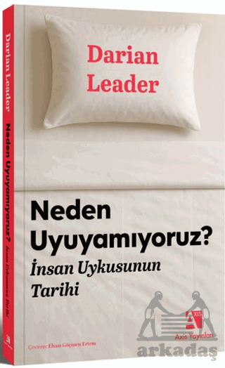 Neden Uyuyamıyoruz? - Axis Yayınları