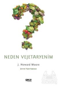 Neden Vejetaryenim - Gece Kitaplığı
