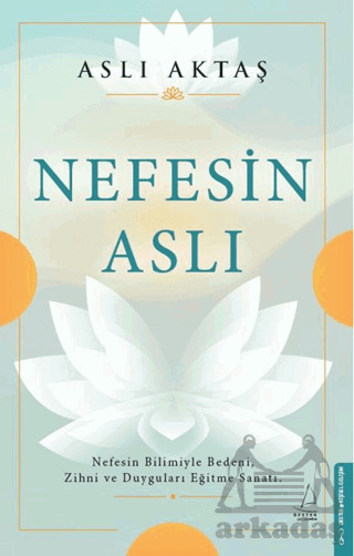 Nefesin Aslı - Destek Yayınları