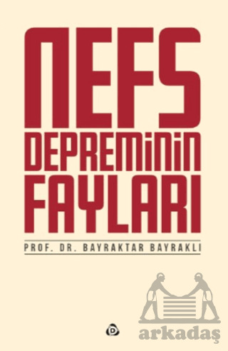 Nefs Depreminin Fayları - Düşün Yayıncılık