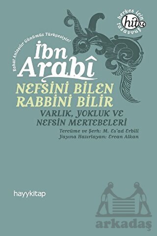 Nefsini Bilen Rabbini Bilir; Varlık, Yokluk Ve Nefsin Mertebeleri - Hayykitap
