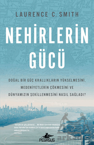 Nehirlerin Gücü - Pegasus Yayınları