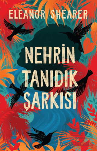 Nehrin Tanıdık Şarkısı - Martı Yayınları