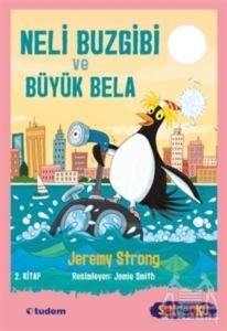 Neli Buzgibi Ve Büyük Bela 2.Kitap - Tudem Yayınları