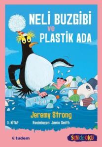 Neli Buzgibi Ve Plastik Ada - Tudem Yayınları