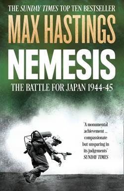 Nemesis: The Battle For Japan 1944-45 - William Collins