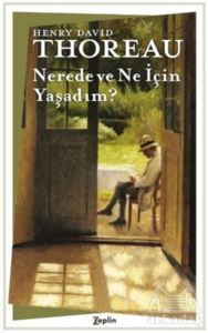 Nerede Ve Ne İçin Yaşadım? - Zeplin Kitap