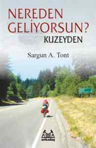 Nereden Geliyorsun ? Kuzeyden - 1