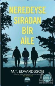 Neredeyse Sıradan Bir Aile - Martı Yayınları
