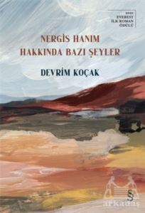 Nergis Hanım Hakkında Bazı Şeyler - Everest Yayınları