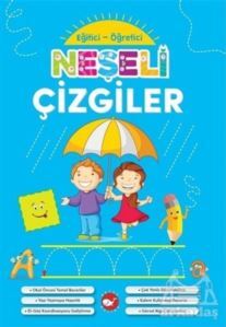 Neşeli Çizgiler - Eğitici Öğretici - Beyaz Balina Yayınları