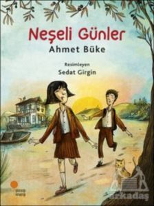 Neşeli Günler - Günışığı Kitaplığı