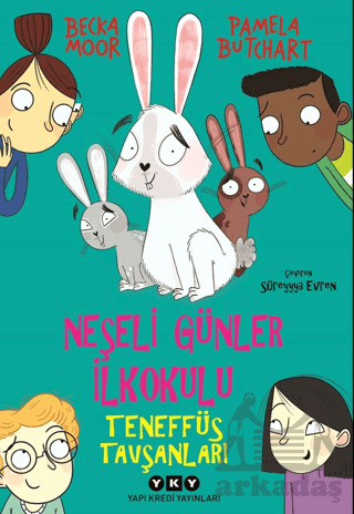Neşeli Günler İlkokulu – Teneffüs Tavşanları - Yapı Kredi Yayınları