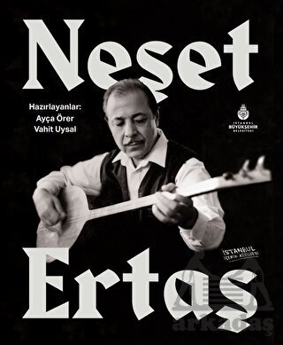 Neşet Ertaş - İBB Yayınları