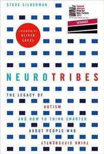 Neurotribes: The Legacy of Autism and How to Think Smarter About People Who Think Differently - 1