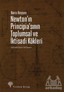 Newton'ın Principia'sının Toplumsal Ve İktisadi Kökleri - Yordam Kitap