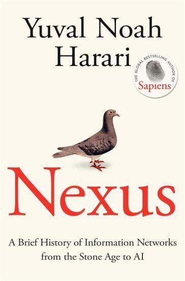 Nexus: A Brief History Of Information Networks From The Stone Age To AI - Vintage Books UK