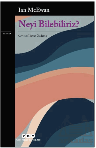 Neyi Bilebiliriz? - 2