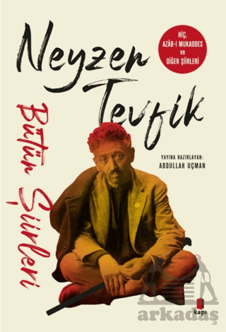 Neyzen Tevfik Bütün Şiirleri - Kapı Yayınları