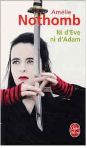 Ni d'Eve ni d'Adam - Le Livre de Poche