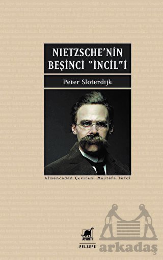 Nietzsche'nin Beşinci İncili - Ayrıntı Yayınları