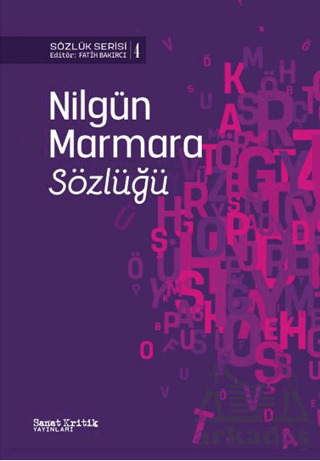 Nilgün Marmara Sözlüğü - Sanat Kritik Yayınları