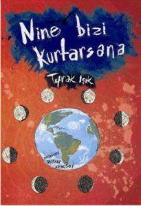 Nine Bizi Kurtarsana - Tudem Yayınları