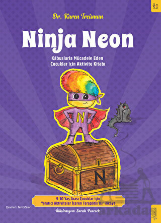 Ninja Neon - Kabuslarla Mücadele Eden Çocuklar İçin Aktivite Kitabı - Sola Kidz