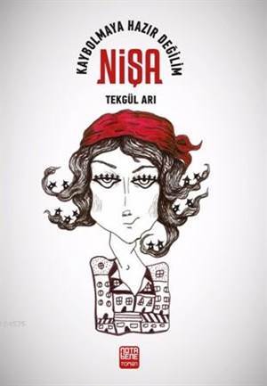 Nişa; Kaybolmaya Hazır Değilim - Nota Bene Yayınları