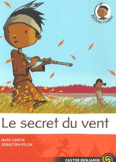 Nitou l'Indien 4: Le Secret du vent - Flammarion