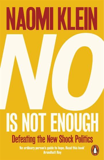 No is Not Enough:Defeating the New Shock Politics - Penguin Books UK