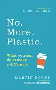 No More Plastic: What You Can Do To Make A Difference - 1