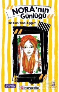 Nora'nın Günlüğü: Bir Gün Yine Aşığım - Olimpos Yayınları