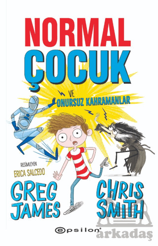 Normal Çocuk Ve Onursuz Kahramanlar - Epsilon Yayınevi