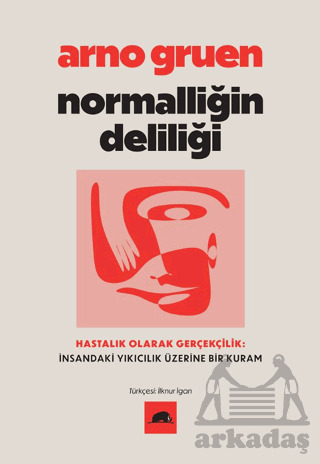 Normalliğin Deliliği - 1