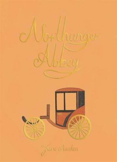 Northanger Abbey (Collector's Edition) - Wordsworth Editions