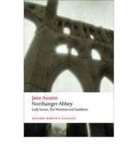 Northanger Abbey, Lady Susan, The Watsons… - Oxford University Press UK