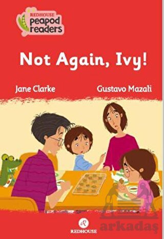 Not Again, Ivy! - Redhouse Yayınları