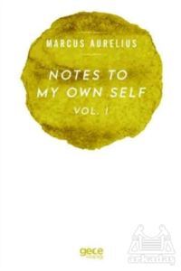 Notes To My Own Self Vol.1 - Gece Kitaplığı