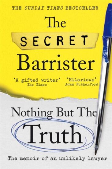 Nothing but the Truth The Memoir of an Unlikely Lawyer - Picador UK