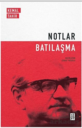 Notlar - Batılaşma - Ketebe Yayınları