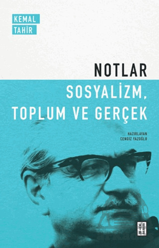 Notlar - Sosyalizm, Toplum Ve Gerçek - Ketebe Yayınları