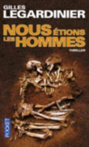 Nous Etions Les Hommes - 1