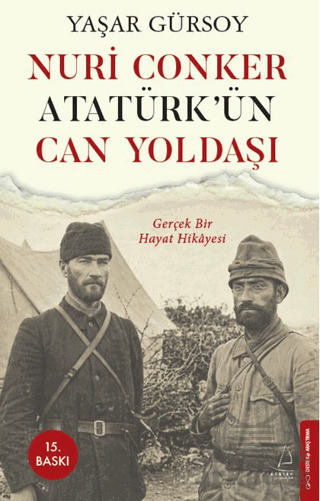 Nuri Conker - Atatürk’Ün Can Yoldaşı - Destek Yayınları