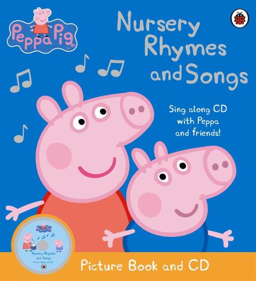Nursery Rhymes and Songs - Peppa Pig - Ladybird